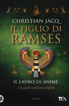 Il ladro di anime. Il figlio di Ramses - Jacq, Christian