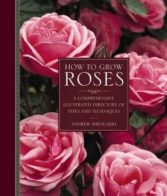 How to Grow Roses - Mikolajski, Andrew