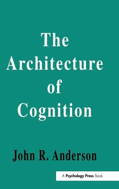 The Architecture of Cognition - Anderson, John R