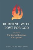 Burning with Love for God