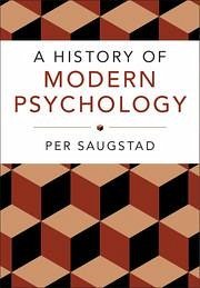 A History of Modern Psychology - Saugstad, Per