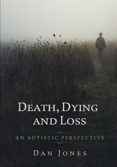 An Autistic Perspective - Jones, Dan