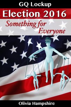 Election 2016, Something for Everyone (GQ Lockup) (eBook, ePUB) - Hampshire, Olivia