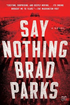 Say Nothing - Parks, Brad