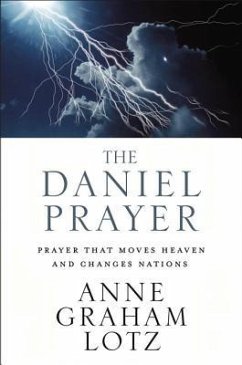 The Daniel Prayer - Lotz, Anne Graham
