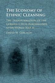 The Economy of Ethnic Cleansing - Gerlach, David Wester