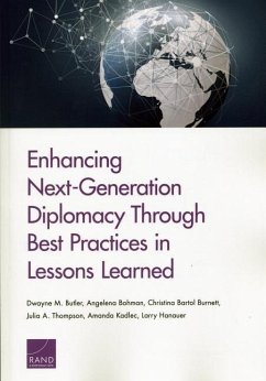 Enhancing Next-Generation Diplomacy Through Best Practices in Lessons Learned - Butler, Dwayne M; Bohman, Angelena; Burnett, Christina Bartol; Thompson, Julia A; Kadlec, Amanda; Hanauer, Larry
