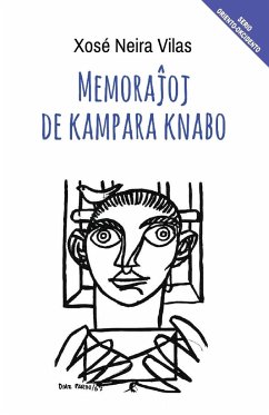 Memorajhoj de kampara knabo (Romantraduko en Esperanto) - Neira Vilas, Xosé