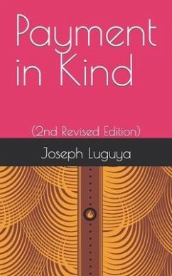 Payment in Kind: (2nd Revised Edition) - Luguya, Joseph M.