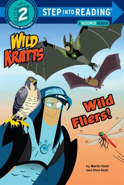 Wild Fliers! (Wild Kratts) - Kratt, Chris; Kratt, Martin