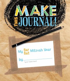 Make This Journal! My Bar/Bat Mitzvah Year - House, Behrman