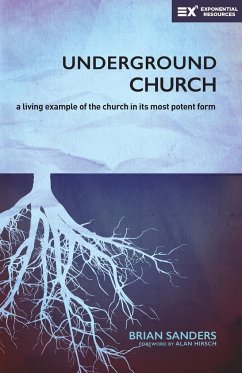 Underground Church   Softcover - Sanders, Brian