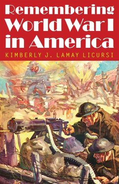 Cover Remembering World War I in America