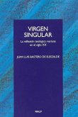 Virgen singular : la reflexión teológica mariana en el siglo XX