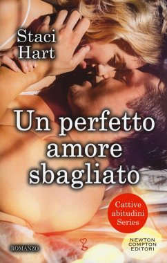 Un perfetto amore sbagliato - Hart, Staci