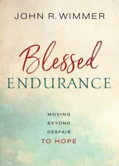Blessed Endurance - Wimmer, John R
