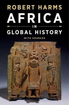 Africa in Global History with Sources - Harms, Robert