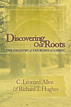 Discovering Our Roots - Allen, Leonard; Hughes, Richard T