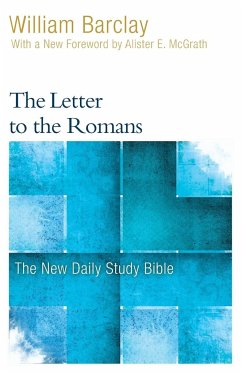 The Letter to the Romans - Barclay, William