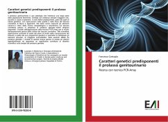 Caratteri genetici predisponenti il prolasso genitourinario - Ciattaglia, Francesco