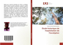Étude historique de l'exploitation de l'eucalyptus - Randriamanarivo, Arijaona Lahatra