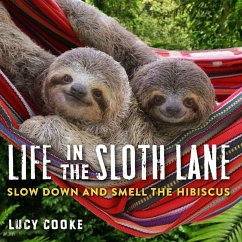 Life in the Sloth Lane - Cooke, Lucy