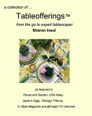 a collection of... Tableofferings¿from the go-to expert tablescaper