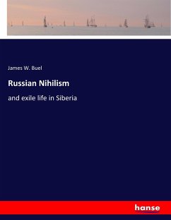 Russian Nihilism - Buel, James W.