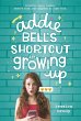 Addie Bell's Shortcut to Growing Up - Bild 1
