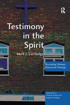 Testimony in the Spirit - Cartledge, Mark J.