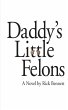 Daddy's Little Felons - Bild 1