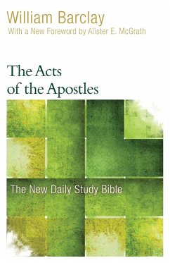 The Acts of the Apostles - Barclay, William