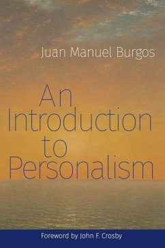 An Introduction to Personalism - Burgos, Juan Manuel