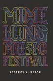 Mime Lung Music Festival: Volume 1