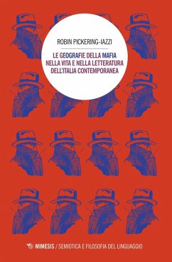 Cover Le geografie della mafia nella vita e nella letteratura dell'Italia contemporanea
