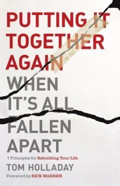 Putting It Together Again When It's All Fallen Apart - Holladay, Tom