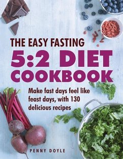 The Easy Fasting 5:2 Diet Cookbook - Doyle, Penny
