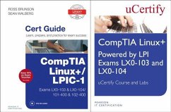 Linux+ Powered by LPI Exams Lx0-103 and Lx0-004 Ucertify Course and Labs and Comptia Linux+/Lpic-1 Cert Guide Bundle - Ucertify; Brunson, Ross; Walberg, Sean