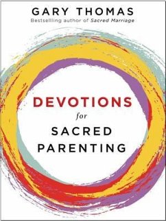 Devotions for Sacred Parenting - Thomas, Gary