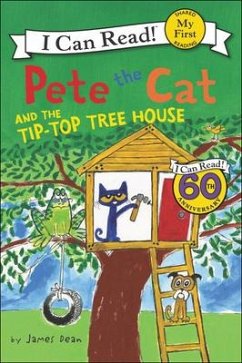 Pete the Cat and the Tip-Top Tree House - Dean, James