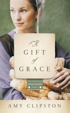 A Gift of Grace - Clipston, Amy