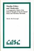 Muslim Ethics and Modernity: A Comparative Study of the Ethical Thought of Sayyid Ahmad Khan and Mawlana Mawdudi