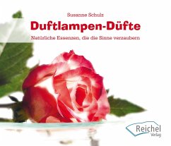 Duftlampen-Düfte (eBook, ePUB Enhanced) - Schulz, Susanne