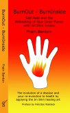 BurnOut - BurnInside. Rekindle Your Inner Flame With the Jin Shin Healing Art (eBook, ePUB)