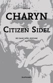 Citizen Sidel (eBook, ePUB)