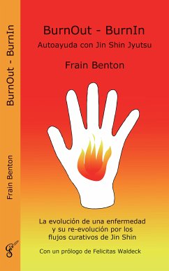 BurnOut - BurnIn. Autoayuda con Jin Shin Jyutsu (eBook, ePUB) - Benton, Frain