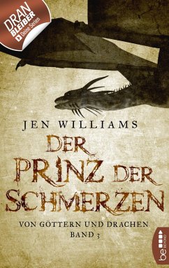 Der Prinz der Schmerzen / Von Göttern und Drachen Bd.3 (eBook, ePUB) - Williams, Jen