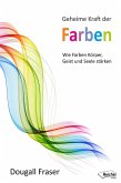 Geheime Kraft der Farben (eBook, ePUB)