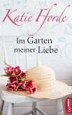 Im Garten meiner Liebe (eBook, ePUB)