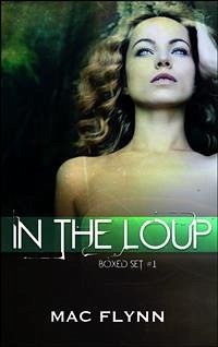 In the Loup Box Set #1: Werewolf Shifter Romance (eBook, ePUB) - Flynn, Mac